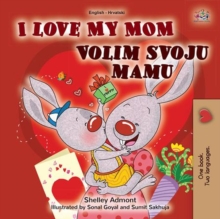 I Love My Mom Volim svoju mamu