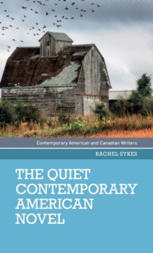 The Quiet Contemporary American Novel