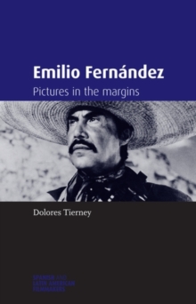 Emilio Fernandez : Pictures in the margins