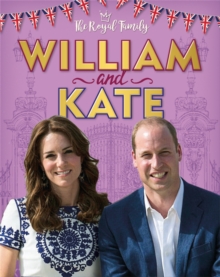 The Royal Family: William and Kate : The Duke and Duchess of Cambridge