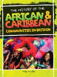 The History Of The African & Caribbean Communities In Britain