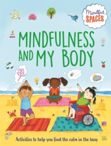 Mindful Spaces: Mindfulness and My Body