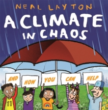 Eco Explorers: A Climate in Chaos: and how you can help