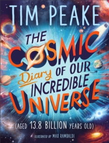 The Cosmic Diary of our Incredible Universe