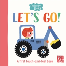 Chatterbox Baby: Let's Go! : A touch-and-feel board book to share