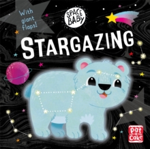 Space Baby: Stargazing : A board book with giant touch-and-feel flaps!