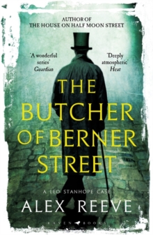 The Butcher of Berner Street : A Leo Stanhope Case