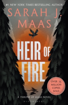 Heir of Fire : From the # 1 Sunday Times best-selling author of A Court of Thorns and Roses