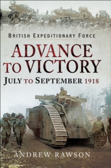 Advance to Victory, July to September 1918