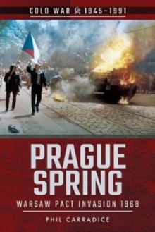 Prague Spring : Warsaw Pact Invasion, 1968