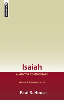 Isaiah Vol 2 : A Mentor Commentary