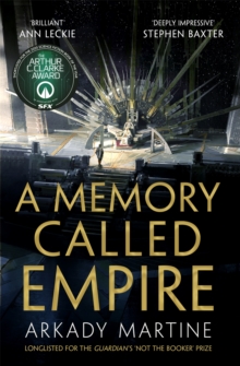 A Memory Called Empire : Winner of the Hugo Award for Best Novel