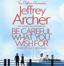 Be Careful What You Wish For Jeffrey Archer 9781529023688 Telegraph Bookshop
