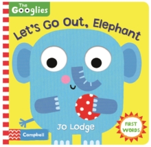 Let's Go Out, Elephant : First Nature Words