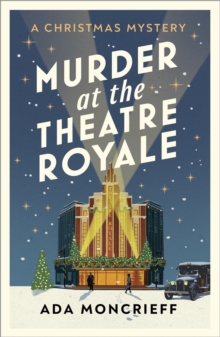 Murder at the Theatre Royale : The perfect murder mystery