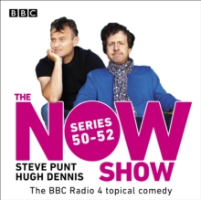The Now Show: Series 50-52 : The BBC Radio 4 topical comedy
