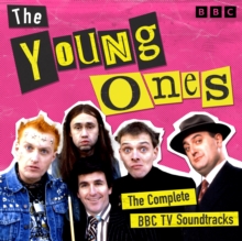 The Young Ones : The Complete BBC TV Soundtracks
