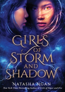Girls of Storm and Shadow : The mezmerizing sequel to New York Times bestseller Girls of Paper and Fire
