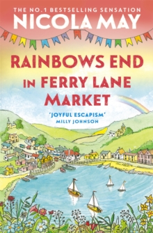 Rainbows End in Ferry Lane Market : perfect escapism from the author of THE CORNER SHOP IN COCKLEBERRY BAY