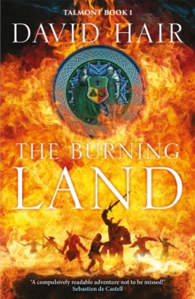 The Burning Land : The Talmont Trilogy Book 1