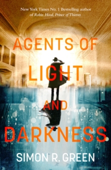 Agents of Light and Darkness : Nightside Book 2