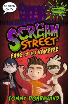Scream Street 1: Fang of the Vampire