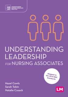 Understanding Leadership for Nursing Associates
