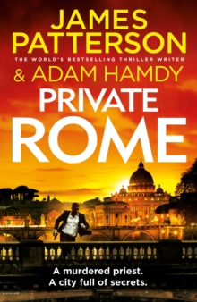 Private Rome : A murdered priest. A city full of secrets. (Private 18)