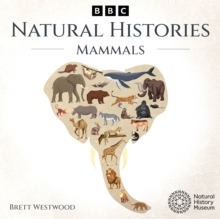 Natural Histories: Mammals : A BBC Radio 4 nature collection