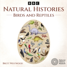 Natural Histories: Birds and Reptiles : A BBC Radio 4 nature collection
