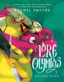 Lore Olympus: Volume Four: UK Edition : The multi-award winning Sunday Times bestselling Webtoon series