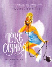 Lore Olympus: Volume Five: UK Edition : The multi-award winning Sunday Times bestselling Webtoon series