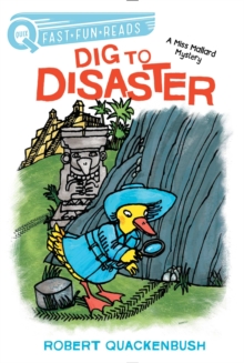 Dig to Disaster : A QUIX Book
