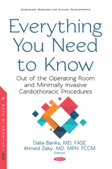 Everything You Need to Know: Out of the Operating Room and Minimally Invasive Cardiothoracic Procedures