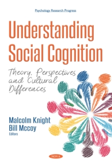 Understanding Social Cognition: Theory, Perspectives and Cultural Differences