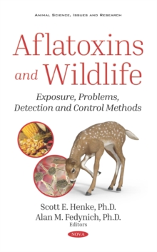 Aflatoxins and Wildlife: Exposure, Problems, Detection and Control Methods