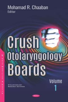 Crush Otolaryngology Boards. Volume 1