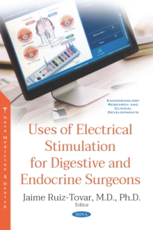 Uses of Electrical Stimulation for Digestive and Endocrine Surgeons