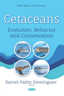 Cetaceans: Evolution, Behavior and Conservation