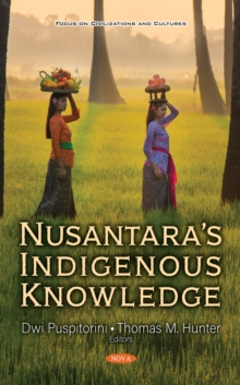 Nusantara's Indigenous Knowledge