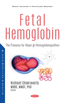 Fetal Hemoglobin: The Panacea for Major -Hemoglobinopathies