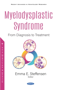 Myelodysplastic Syndrome: From Diagnosis to Treatment