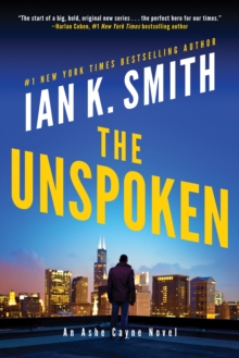 The Unspoken : An Ashe Cayne Novel