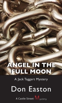 Angel in the Full Moon : A Jack Taggart Mystery
