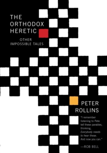 Orthodox Heretic : And Other Impossible Tales