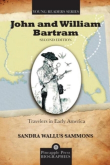 John and William Bartram : Travelers in Early America