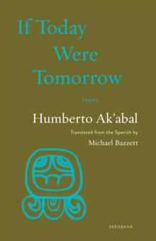 If Today Were Tomorrow : Poems