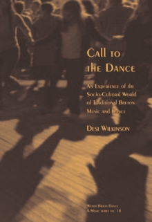 Call to the Dance: : An Experience of the Socio-Cultural World of  Traditional Breton Music and Dance