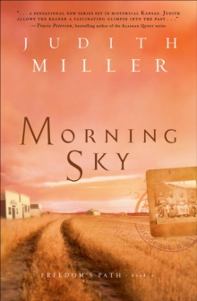 Morning Sky (Freedom's Path Book #2)