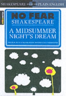 A Midsummer Night's Dream (No Fear Shakespeare) : Volume 7